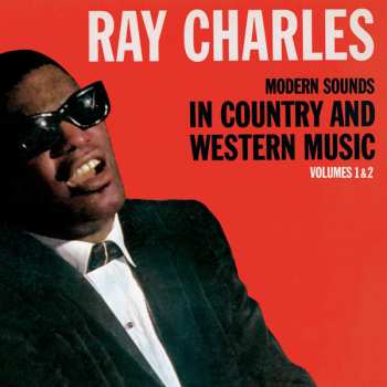 CD Ray Charles: Modern Sounds In Country And Western Music Volumes 1 & 2 655521