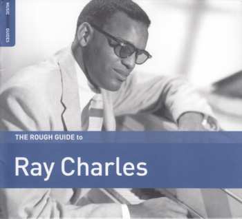 Album Ray Charles: The Rough Guide To Ray Charles