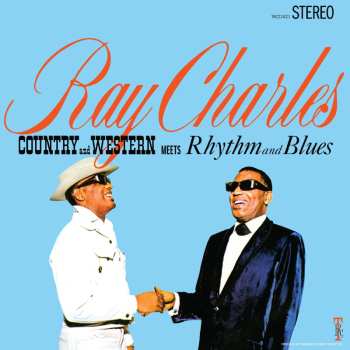 CD Ray Charles: Country And Western Meets Rhythm And Blues 626441