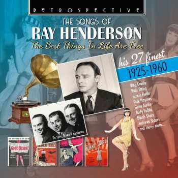 Album Ray Henderson: The Best Things In Life Are Free