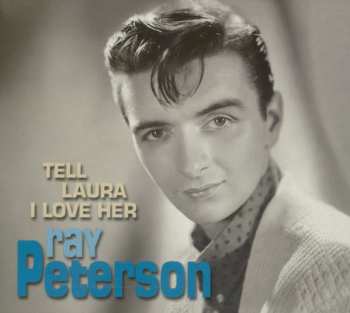 Album Ray Peterson: Tell Laura I Love Her