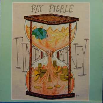 Album Ray Pierle: Time And Money