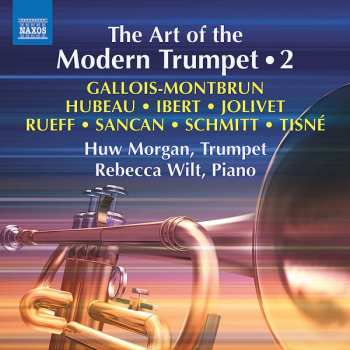 Album Raymond Gallois-Montbrun: The Art Of The Modern Trumpet Vol.2