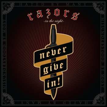 Album Razors In The Night: Never Give In!