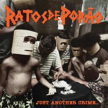 LP Ratos De Porão: Just Another Crime In Massacreland 594063