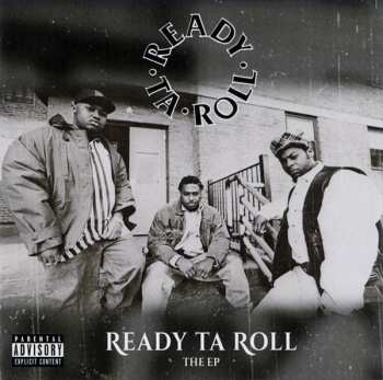 LP Ready Ta Roll: Ready Ta Roll The EP 585179