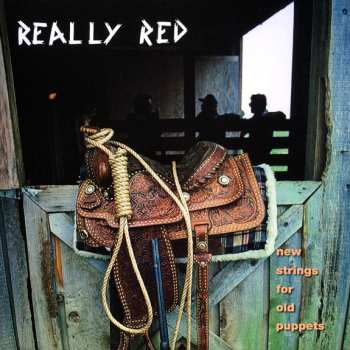 Album Really Red: New Strings For Old Puppets