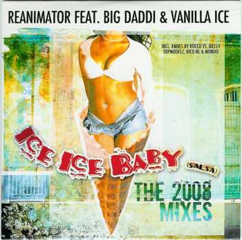 CD ReAnimator: Ice Ice Baby (Salsa) (The 2008 Mixes) 640979