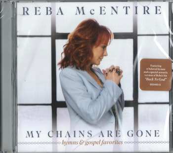 CD Reba McEntire: My Chains Are Gone - Hymns & Gospel Favorites 649407