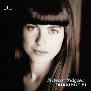 Album Rebecca Pidgeon: Retrospective