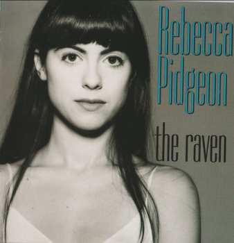 CD Rebecca Pidgeon: The Raven 634430