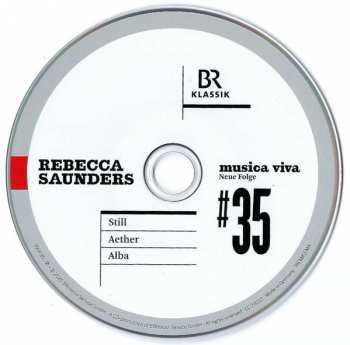 CD Rebecca Saunders: #35 | Still / Aether / Alba 563492