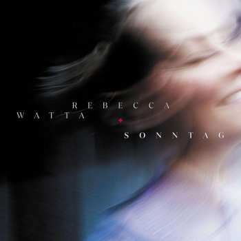 Album Rebecca Watta: Sonntag