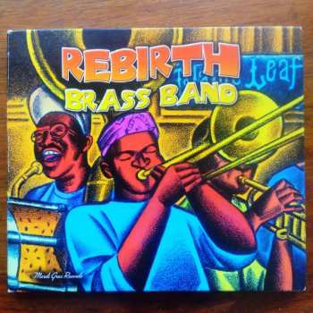 CD Rebirth Brass Band: The Main Event: Live At The Maple Leaf 616319