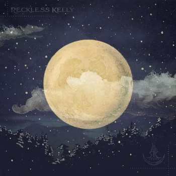 CD Reckless Kelly: Long Night Moon 408962