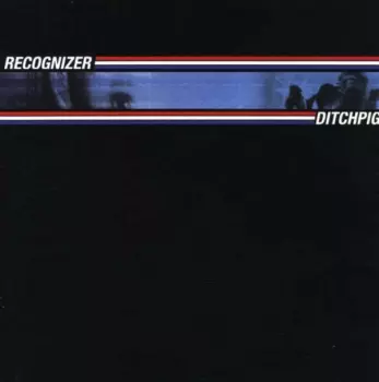 Recognizer: Ditchpig