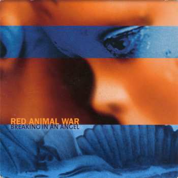 Album Red Animal War: Breaking In An Angel