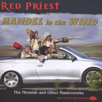 Red Priest: Handel In The Wind