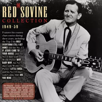 Red Sovine: The Red Sovine Collection 1949-59