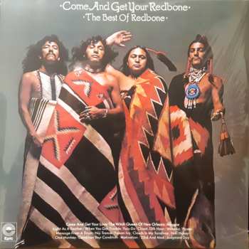 2LP Redbone: Come And Get Your Redbone The Best Of Redbone 620739