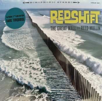 Redshift: The Great Wall b/w Reed Mullin