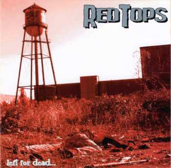 Album RedTops: Left For Dead