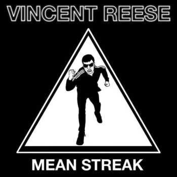 SP Reese,vincent: Mean Streak 636292