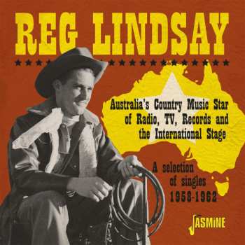 Album Reg Lindsay: A Selection Of Singles 1958-1962