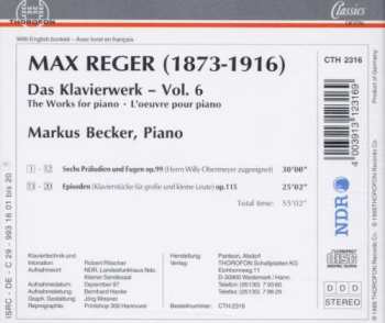 CD Max Reger: Das Klavierwerk Vol. 6: Episoden Op. 115 / Sechs Präludien Und Fugen Op. 99 655888