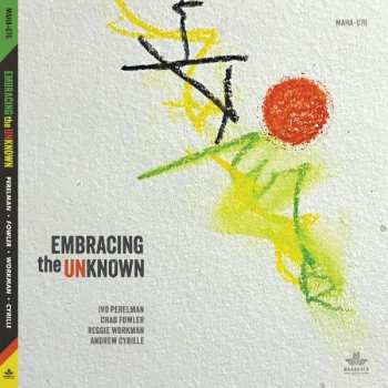 Album Reggie & Chad... Workman: Embracing The Unknown