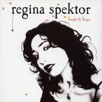 Album Regina Spektor: Begin To Hope