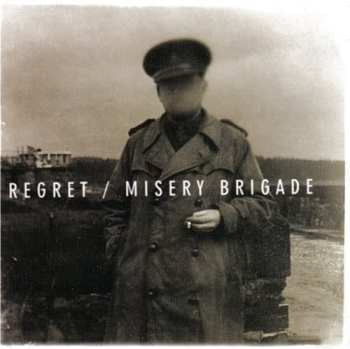 Album Regret: Misery Brigade