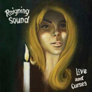 CD Reigning Sound: Love And Curses 589591