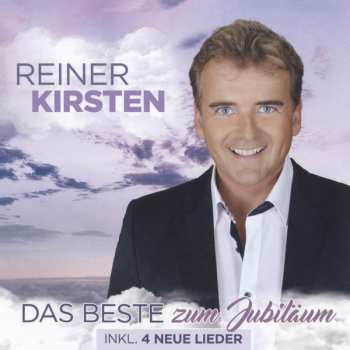 Album Reiner Kirsten: Das Beste Zum Jubiläum