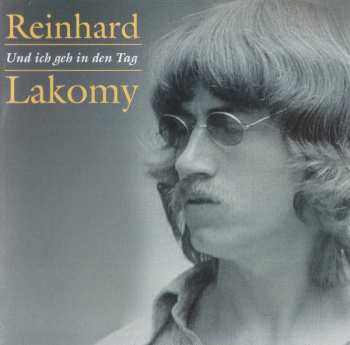 5CD/Box Set Reinhard Lakomy: Und Ich Geh In Den Tag 556027