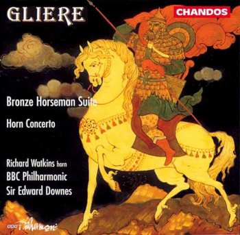 Reinhold Gliere: Bronze Horseman Suite - Horn Concerto