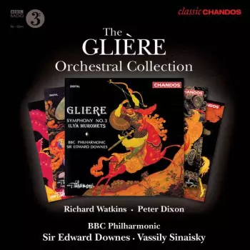 BBC Philharmonic: The Glière Orchestral Collection