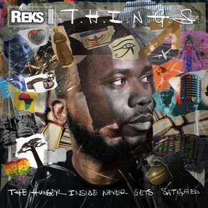 LP Reks: T.H.I.N.G.S. (The Hunger Inside Never Gets Satisfied) CLR | LTD 558854