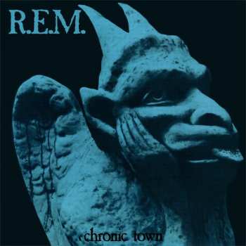 LP R.E.M.: Chronic Town 344989