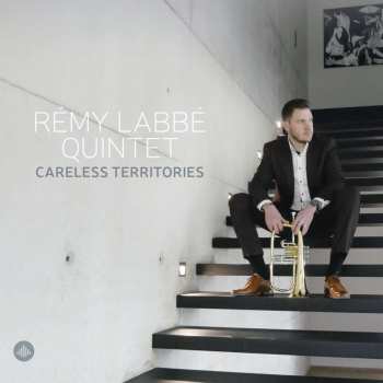 Album Rémy Labbé: Careless Territories