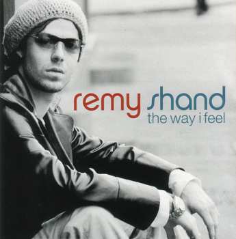 Album Remy Shand: The Way I Feel