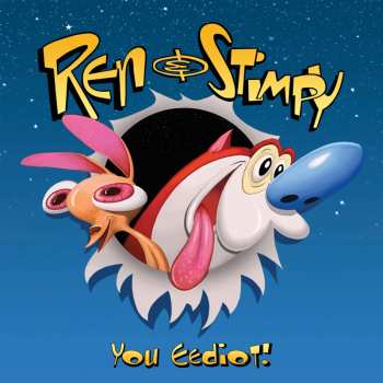 LP Ren & Stimpy: You Eediot! CLR 624638