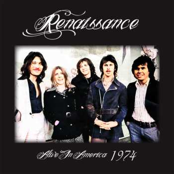 Album Renaissance: Alive In America 1974