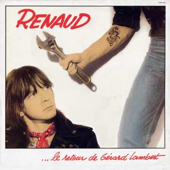 Album Renaud: Le Retour De Gérard Lambert