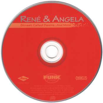 CD René & Angela: Street Called Desire ... And More 596252