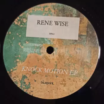 Rene Wise: Knock Motion EP