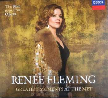 Album Renée Fleming: Greatest Moments At The Met