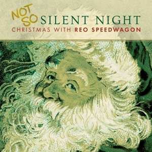 LP REO Speedwagon: Not So Silent Night: Christmas With REO Speedwagon 620169