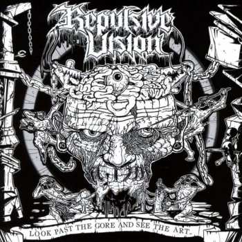 Album Repulsive Vision: Look Past The Gore And See The Art