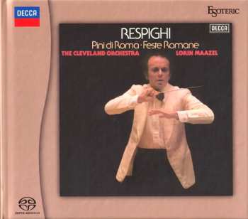 SACD Ottorino Respighi: Pini Di Roma ∙ Feste Romane LTD 620461